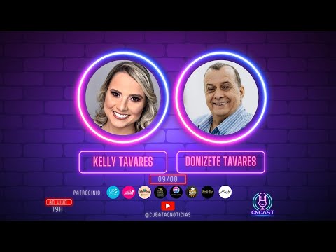 CN-CAST EPISÓDIO #19 l KELLY TAVARES E DONIZETE TAVARES.