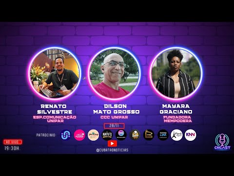 CNCAST – TEMP.2 #59 – RENATO SILVESTRE  – DILSON MATO GROSSO – MAYARA GRACIANO.